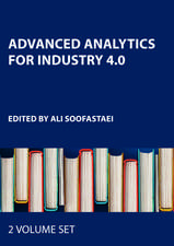 Advanced Analytics for Industry 4.0, Two Volume Set