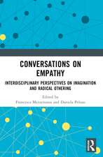 Conversations on Empathy: Interdisciplinary Perspectives on Imagination and Radical Othering