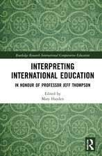 Interpreting International Education: In Honour of Professor Jeff Thompson