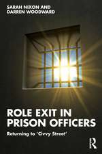 Role Exit in Prison Officers: Returning to ‘Civvy Street’