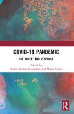 COVID-19 Pandemic: The Threat and Response