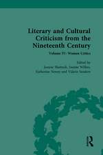 Literary and Cultural Criticism from the Nineteenth Century: Volume IV: Women Critics