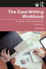 The Case Writing Workbook