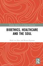 Bioethics, Healthcare and the Soul