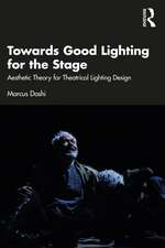 Towards Good Lighting for the Stage: Aesthetic Theory for Theatrical Lighting Design