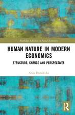 Human Nature in Modern Economics: Structure, Change and Perspectives