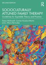 Socioculturally Attuned Family Therapy