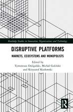 Disruptive Platforms: Markets, Ecosystems, and Monopolists