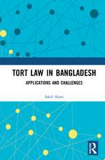 Tort Law in Bangladesh: Applications and Challenges