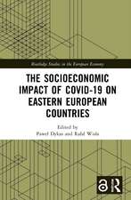 The Socioeconomic Impact of COVID-19 on Eastern European Countries