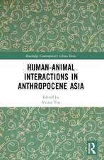 Human-Animal Interactions in Anthropocene Asia