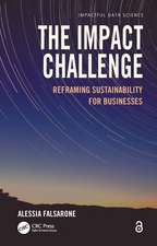 The Impact Challenge: Reframing Sustainability for Businesses