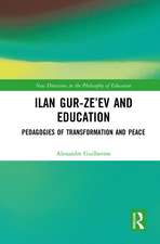 Ilan Gur-Ze’ev and Education: Pedagogies of Transformation and Peace