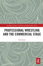 Professional Wrestling and the Commercial Stage