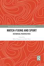 Match Fixing and Sport: Historical Perspectives