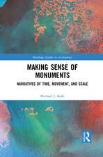 Making Sense of Monuments: Narratives of Time, Movement, and Scale