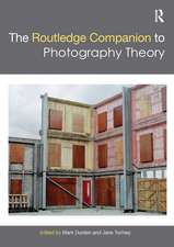 The Routledge Companion to Photography Theory