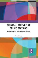 Criminal Defence at Police Stations: A Comparative and Empirical Study