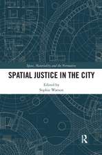 Spatial Justice in the City