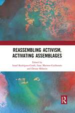 Reassembling Activism, Activating Assemblages