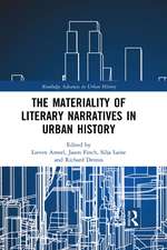 The Materiality of Literary Narratives in Urban History