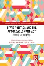 State Politics and the Affordable Care Act: Choices and Decisions