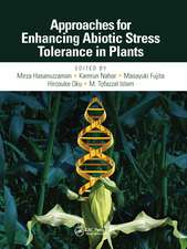 Approaches for Enhancing Abiotic Stress Tolerance in Plants