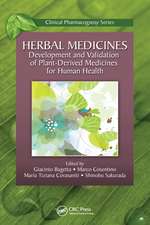 Herbal Medicines: Development and Validation of Plant-derived Medicines for Human Health