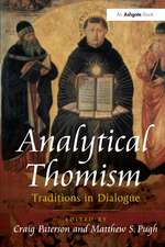 Analytical Thomism: Traditions in Dialogue