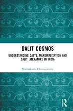 Dalit Cosmos: Understanding Caste, Marginalisation and Dalit Literature in India