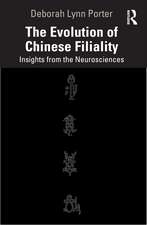 The Evolution of Chinese Filiality: Insights from the Neurosciences