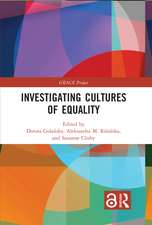 Investigating Cultures of Equality