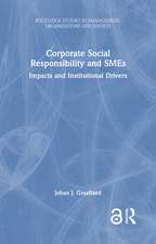 Corporate Social Responsibility and SMEs: Impacts and Institutional Drivers