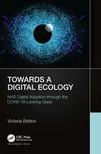 Towards a Digital Ecology: NHS Digital Adoption through the COVID-19 Looking Glass