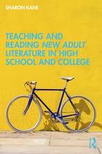 Teaching and Reading New Adult Literature in High School and College