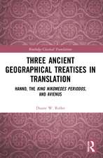 Three Ancient Geographical Treatises in Translation