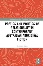 Poetics and Politics of Relationality in Contemporary Australian Aboriginal Fiction