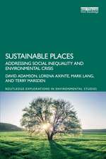 Sustainable Places: Addressing Social Inequality and Environmental Crisis