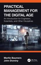 Practical Management for the Digital Age: An Introduction for Engineers, Scientists, and Other Disciplines