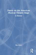 Dance on the American Musical Theatre Stage: A History