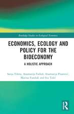 Economics, Ecology, and Policy for the Bioeconomy: A Holistic Approach