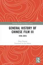 General History of Chinese Film III: 1976–2016