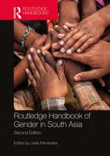 Routledge Handbook of Gender in South Asia