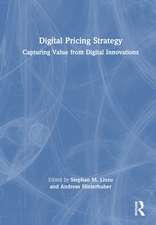 Digital Pricing Strategy: Capturing Value from Digital Innovations