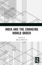 India and the Changing World Order