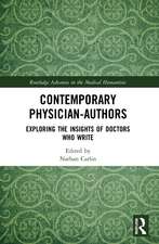 Contemporary Physician-Authors: Exploring the Insights of Doctors Who Write