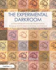 The Experimental Darkroom: Contemporary Uses of Traditional Black & White Photographic Materials