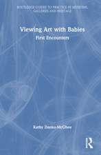 Viewing Art with Babies: First Encounters