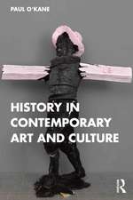 History in Contemporary Art and Culture