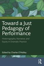 Toward a Just Pedagogy of Performance